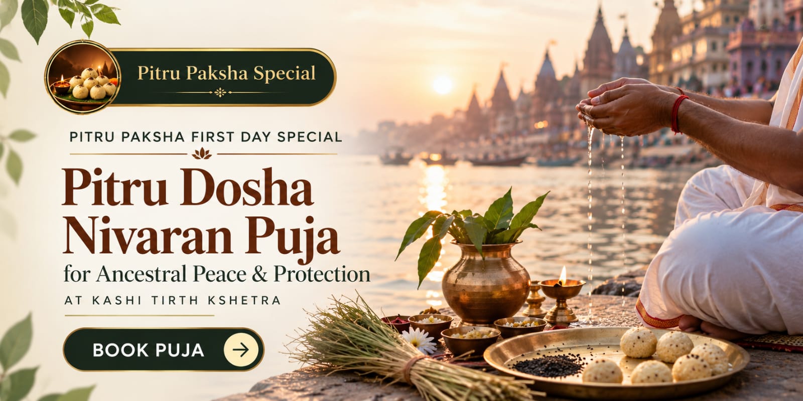 Pitru Paksha First Day Special – Pitru Dosha Nivaran Puja for Ancestral Peace & Protection at Kashi Tirth Kshetra